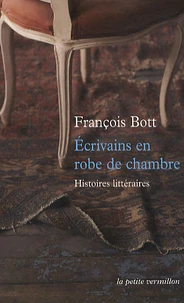 Ecrivains en robe de chambre