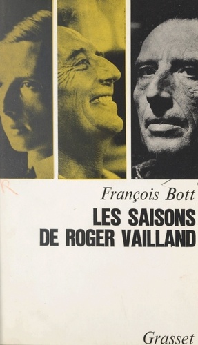 Les saisons de Roger Vailland