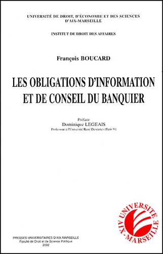 François Boucard - Les Obligations D'Information Et De Conseil Du Banquier.