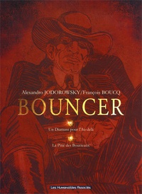 François Boucq et Alexandro Jodorowsky - Bouncer Coffret 2 volumes : Volume 1, Un diamant pour l'au-delà ; Volume 2, La pitié des bourreaux.