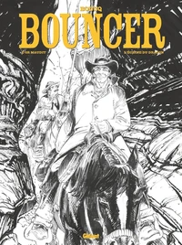 Bouncer Tome 10 et 11 . Edition spéciale en noir & blanc