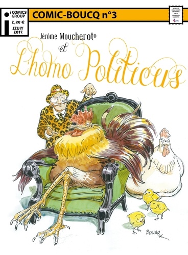 François Boucq - Comic Boucq T3 - Jérôme Moucherot et l'Homo Politicus.