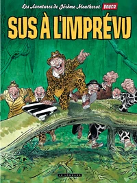 Sus à l'imprévu