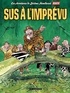 François Boucq - Les aventures de Jérôme Moucherot Tome 2 : Sus à l'imprévu.