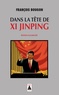 François Bougon - Dans la tête de Xi Jinping.