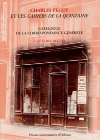 Charles Péguy et les Cahiers de la quinzaine