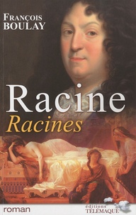 François Boulay - Racine, Racines.