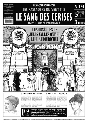 François Bourgeon - Les Passagers du Vent Tome 8 : Le sang des cerises - N° 1/4, Novembre 2017, Rue de l'Abreuvoir.