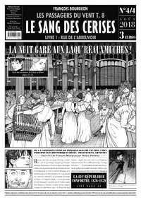 François Bourgeon et Michel Thiébaut - Les Passagers du Vent Tome 8 : Le sang des cerises - N° 4/4, août 2018, Rue de l'abreuvoir.