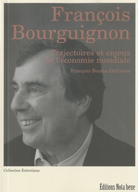 François Bourguignon - Trajectoires et enjeux de l'économie mondiale.
