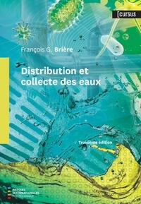 François Brière - Distribution et collecte des eaux, 3e édition - Troisième édition.