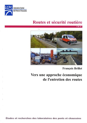 François Brillet - Vers une approche économique de l'entretien des routes.