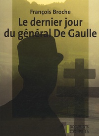 Le dernier jour du général de Gaulle.pdf