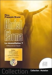 François Brune - Christ et karma - La réconciliation ?. 1 DVD
