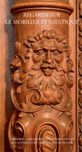 Regards sur le mobilier domestique