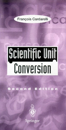 François Cardarelli - Scientific Unit Conversion. Second Edition.