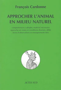 Approcher l'animal en milieu naturel