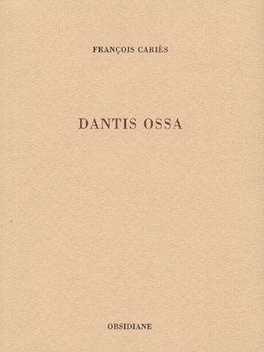 François Cariès - Dantis Ossa.