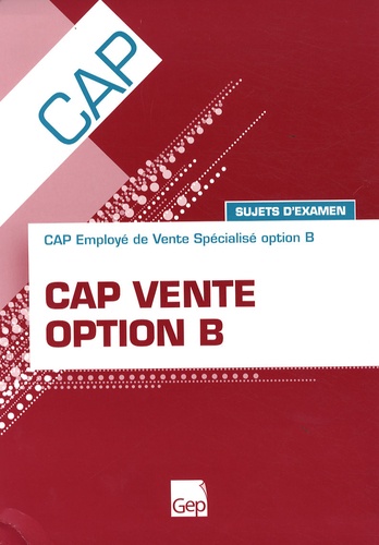 François Cartier - CAP Vente option B - Sujets d'examen.