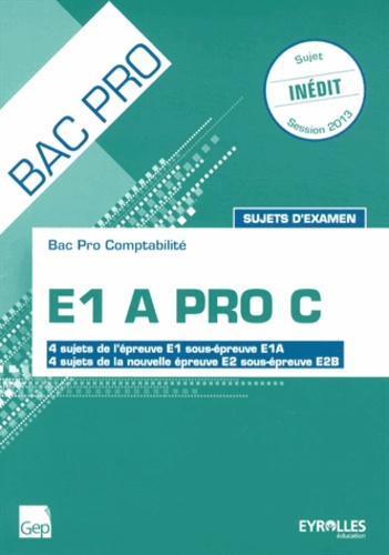 François Cartier - E1 A Pro C Bac pro comptabilité - Sujets d'examen.