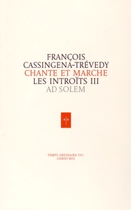 Chante et marche, Les introïts - Tome 3, Christ-Roi, Temps ordinaire VII.pdf