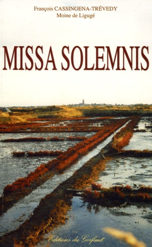 François Cassingena-Trévedy - Missa Solemnis - Poèmes marins.