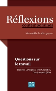 François Cavaignac et Yves Chevalier - Questions sur le travail.
