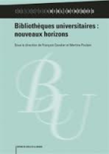 Bibliothèques universitaire : nouveaux horizons