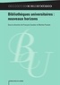François Cavalier et Martine Poulain - Bibliothèques universitaire : nouveaux horizons.