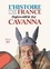 L'histoire de France redécouverte par Cavanna. Des Gaulois à Jeanne dArc