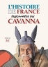François Cavanna - L'histoire de France redécouverte par Cavanna - Des Gaulois à Jeanne dArc.
