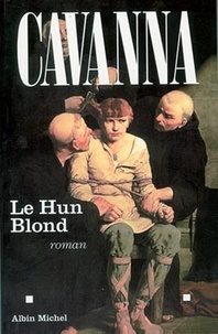 François Cavanna et François Cavanna - Le Hun blond.