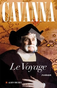 François Cavanna et François Cavanna - Le Voyage.