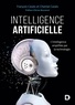 François Cazals et François Cazals - Intelligence artificielle - L'intelligence amplifiée par la technologie.