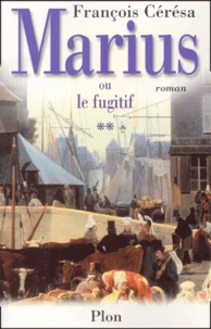 Marius Ou Le Fugitif