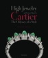 François Chaille - Langue anglaise  : High Jewelry and Precious Objects by Cartier - The Odyssey of a Style.