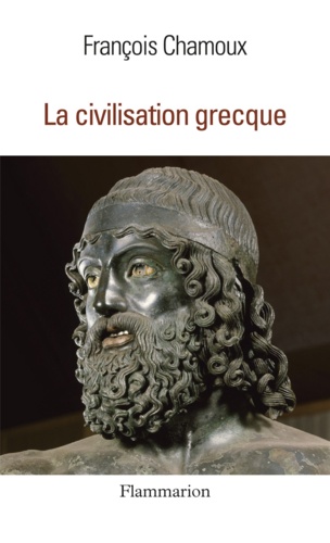La Civilisation grecque. À l'époque archaïque et classique