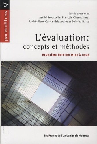 François Champagne et André-Pierre Contandriopoulos - L'évaluation : concepts et méthodes.
