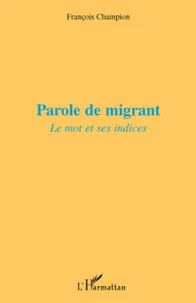 Parole de migrant