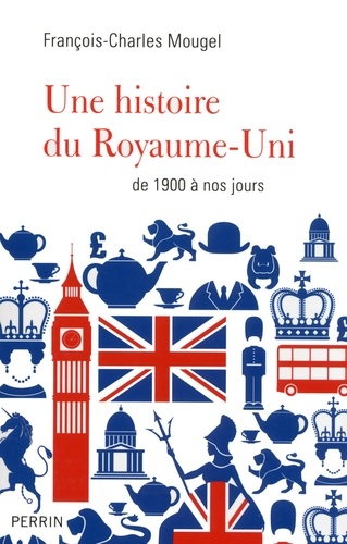 Une histoire du Royaume-Uni de 1900 à nos jours