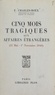 François Charles-roux - Cinq mois tragiques aux Affaires étrangères, 21 mai-1er novembre 1940.