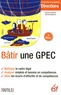 François Charleux et Patrick Debieuvre - Bâtir une GPEC.