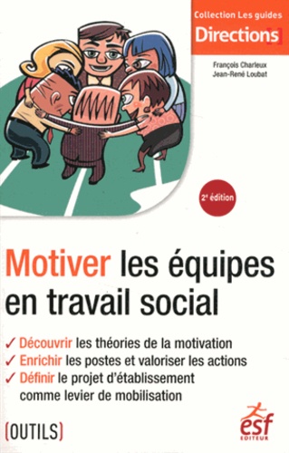 François Charleux - Motiver les équipes en travail social.