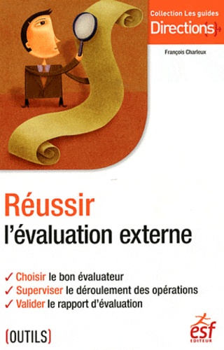 François Charleux - Réussir l'évaluation externe.