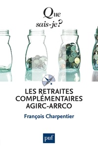 François Charpentier - Les retraites complémentaires Agirc-Arrco.