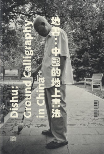 Dishu: Ground Calligraphy in China