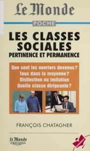 François Châtaigner - Les classes sociales - Pertinence et permanence.