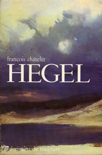 François Châtelet - Hegel.