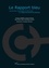 Le rapport bleu. Les sources historiques et théoriques du Collège international de philosophie