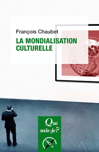 La mondialisation culturelle 2e édition
